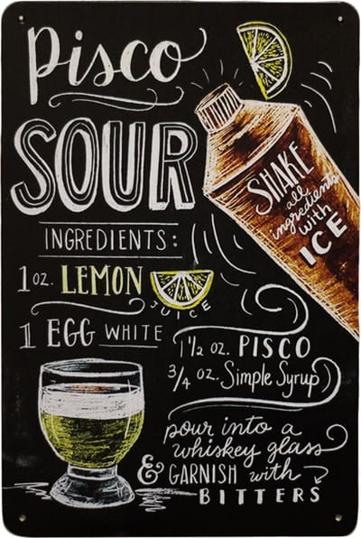 Wandbord - Pisco sour - Metalen Wandbord - Mancave decoratie - Mancave - Bar decoratie - Metalen borden - metal sign - Cocktails - Tekst bord - UV bestendigt - 20 x 30cm - Wandbord - Decoratie - Meta