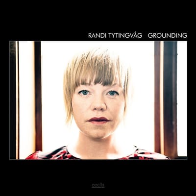 Randi Tytingvåg - Grounding (CD)