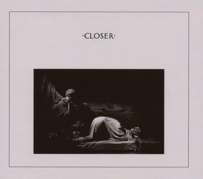 Closer - Joy Division