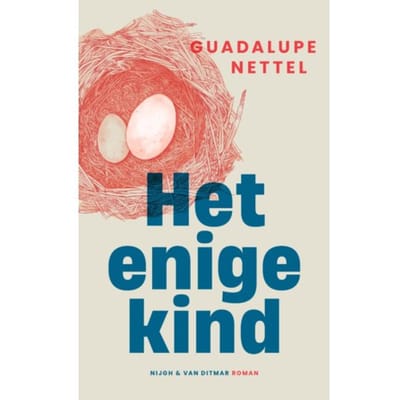 Het Enige Kind - Guadalupe Nettel