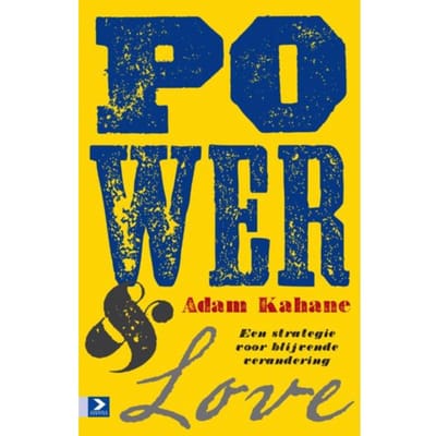Power And Love - Adam Kahane