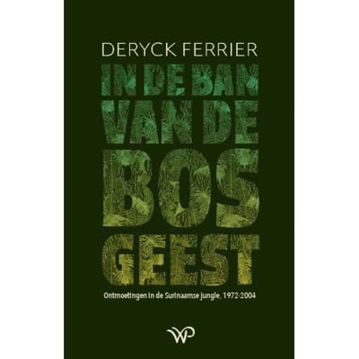 In De Ban Van De Bosgeest - Deryck Ferrier