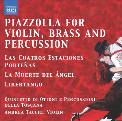 Andrea Tacchi, Quintetto Di Ottoni E Percussioni Della Toscana - Piazzolla For Violin, Brass Quintet And Percussion (CD)
