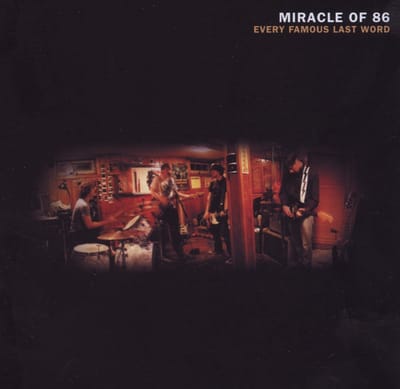 Miracle Of 86 - Every Famous Last Word (CD)