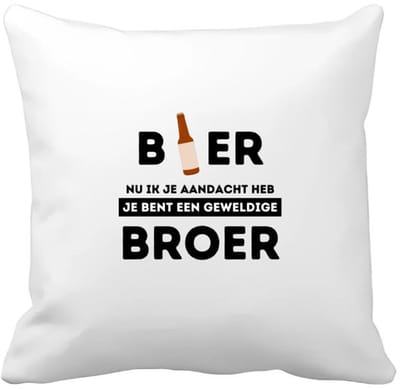 Akyol - bier, nu ik je aandacht heb je bent een geweldige broer Kussen hoes - Broer - de beste broer - verjaardagscadeau - verjaardag - cadeau - cadeautje voor broer - broer artikelen - kado - geschenk - gift - 40 bij 40 cm