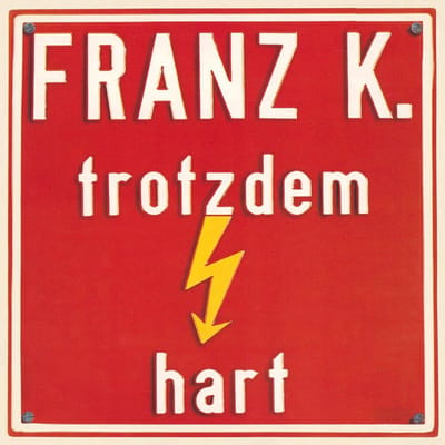 Franz K. - Trotzdem Hart (CD)