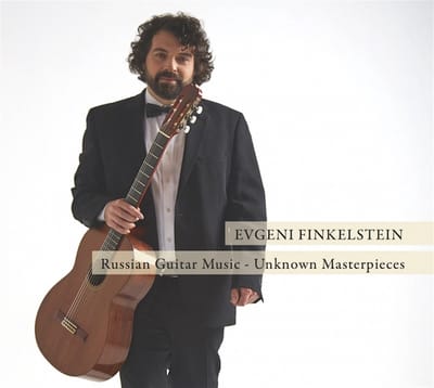 Evgeni Finkelstein - Russian Guitar Music - Unknown Masterpieces (CD)