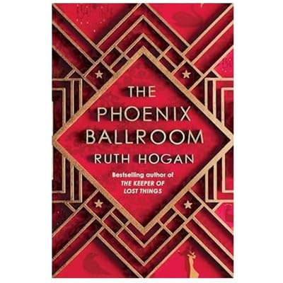 The Phoenix Ballroom - Ruth Hogan