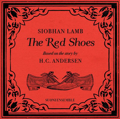 Suoni Ensemble - The Red Shoes Based On A Story By H.C. Andersen (CD)