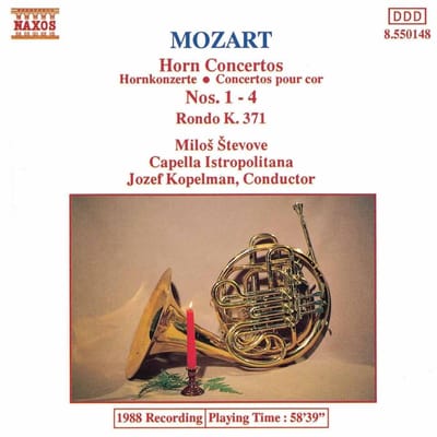 Milos Stevove, Capella Istropolitana, Jozef Kopelman - Mozart: Horn Concertos Nos. 1 - 4 | Rondo In E Flat, K.371 (CD)