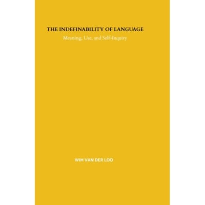 The Indefinability Of Language - Wim van der Loo