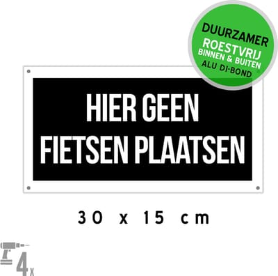Pictogram/ bord Dibond + boorgaten | "Hier geen fietsen plaatsen" | 30 x 15 cm | Zwart | Fietsen | Fiets op zijn plaats | Tweewielers | Overlast | Duurzaam | Roestvrij | 1 stuk