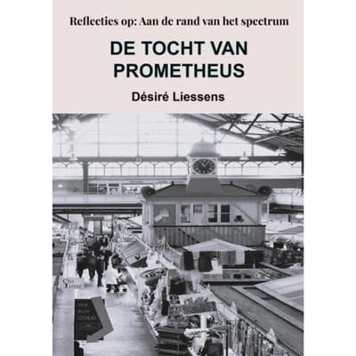 De Tocht Van Prometheus - Désiré Liessens