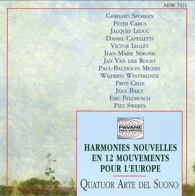 Quatuor Arte Del Suono - Harmonies Nouvelles en 12 Mouvements Pour L'Europe (CD)