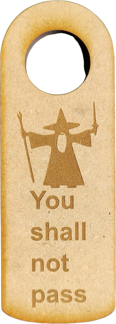 Djemzy - deur bordje - Deurhanger grappig - you shall not pass - do not enter - dubbelzijdig - laser gegrafeerd hout - 'niet storen' grappig - 6 mm mdf