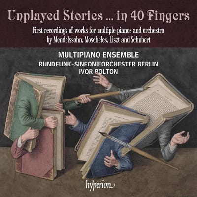 Rundfunk-Sinfonieorchester Berlin & Ivor Bolton - Unplayed Stories... In 40 Fingers (CD)
