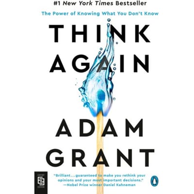 Think Again - Adam Grant