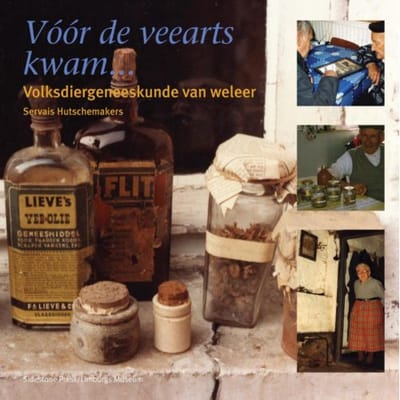 Vóór De Veearts Kwam... - Servais Hutschemakers