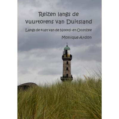 Reizen Langs De Vuurtorens In Duitsland - Monique Ardon