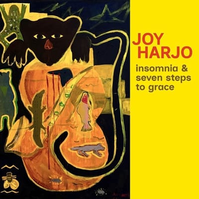 Joy Harjo - Insomnia & Seven Steps To Grace (LP)