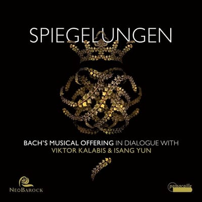 Neobarock - Spiegelungen. Bach's Musical Offering In Dialogue With Viktor Kalabis & Isang Yun (CD)