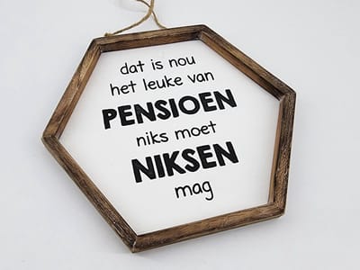 Tekst lijst zeshoek 22x24cm leuke van pensioen wit