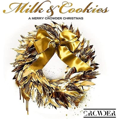Crowder - Milk & Cookies: A Merry Crowder Christmas (CD)
