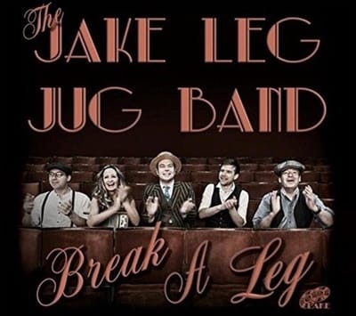 Jake Leg Jug Band - Break A Leg (CD)