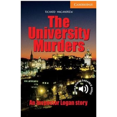 The University Murders Level 4 - Cambridge English Readers - Richard MacAndrew