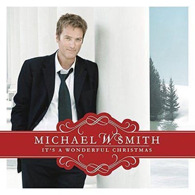 Michael W. Smith - It’s A Wonderful Christmas (CD)