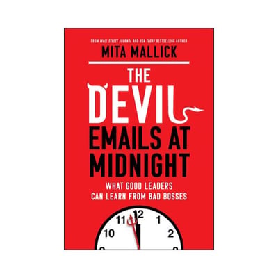 The Devil Emails At Midnight - Mita Mallick