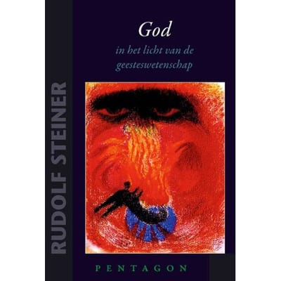 God - In Het Licht Van De Geesteswetenschap - Kleine Steiners - Rudolf Steiner