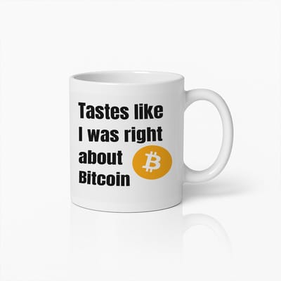 Grappige Bitcoin Mok – "Tastes Like I Was Right About Bitcoin" – Crypto Belegger Koffiemok – Leuk Cadeau voor Traders & Hodlers