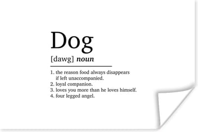 Poster Dog - Spreuken - Quotes - Hond definitie - Woordenboek - 180x120 cm XXL