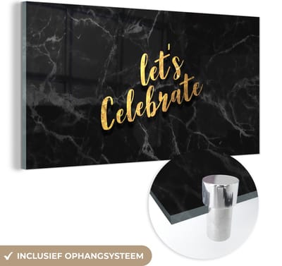 MuchoWow® Glasschilderij 40x20 cm - Schilderij acrylglas - Quote - Feest - Goud - Marmer - Foto op glas - Schilderijen