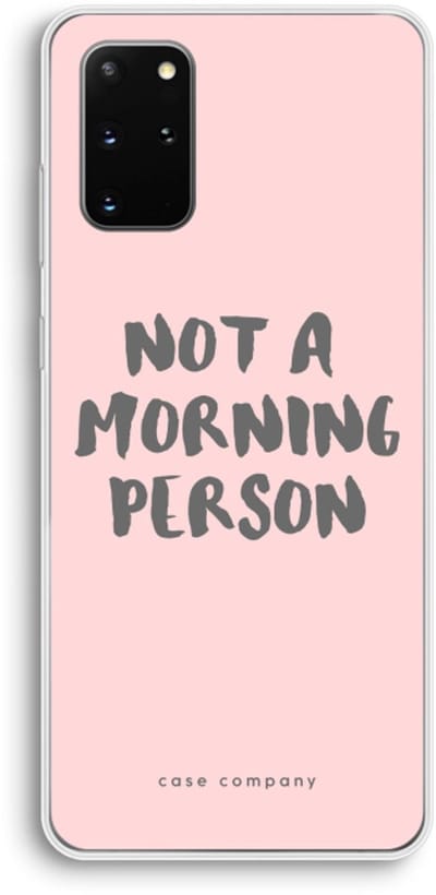 Case Company® - Hoesje geschikt voor Samsung Galaxy S20 Plus hoesje - Morning person - Soft Cover Telefoonhoesje - Bescherming aan alle Kanten en Schermrand