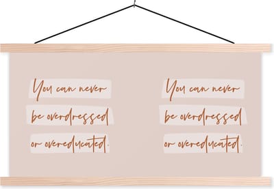 Posterhanger incl. Poster 120x60 cm - Schoolplaat - Student - Mode - Studeren - Onderwijs - Textielposter - Blanke latten