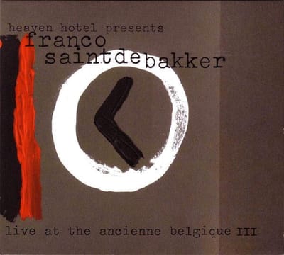 Franco Saint De Bakker - Live At The Ancienne Belgique III (CD)
