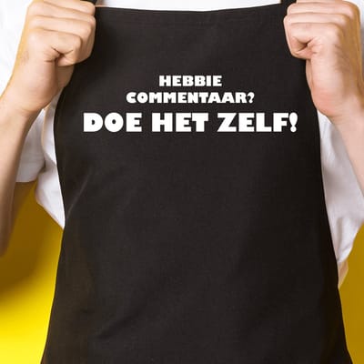 Zwart keukenschort / BBQ-schort met tekst | Hebbie commentaar? Doe het zelf! | Katoen - One size - Verstelbaar - Wasbaar - Cadeau voor hem - Vaderdag - Gratis verzending - Cadeau voor Kerst & sinterklaas | Incl. 2 jaar garantie