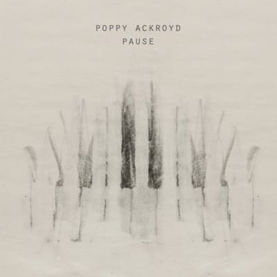Poppy Ackroyd - Pause (CD)