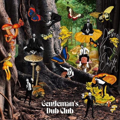 Down To Earth - Gentleman's Dub Club