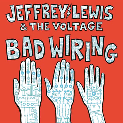 Jeffrey Lewis - Bad Wiring (LP)