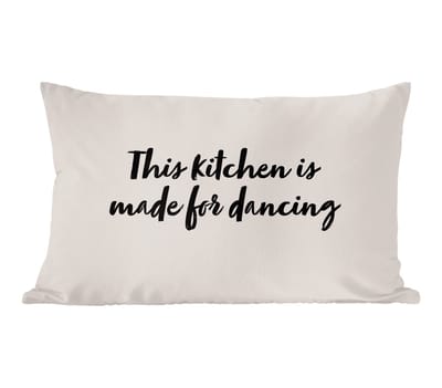 Sierkussens - Kussentjes Woonkamer - 50x30 cm - Quotes - Spreuken - This kitchen is made for dancing - Dansen