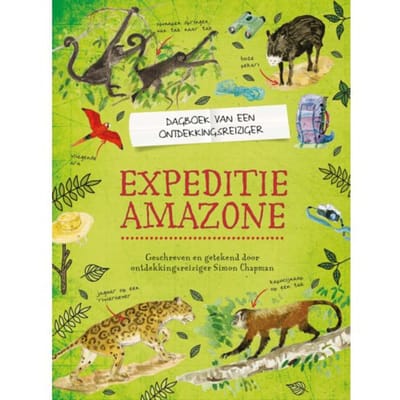 Expeditie Amazone - Dagboek Van Een Ontdekkingsreiziger - Simon Chapman