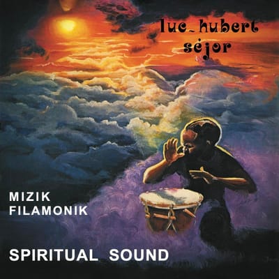 Luc-Hubert Sejor - Mizik Filamonik: Spiritual Sound (LP)