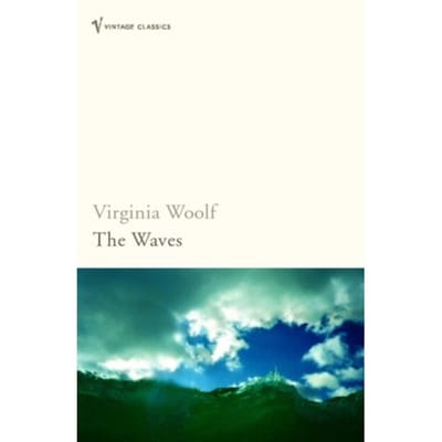 The Waves - Virginia Woolf