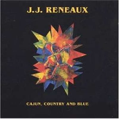 J.J. Reneaux - Cajun, Country And Blue (CD)