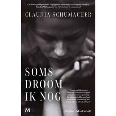 Soms Droom Ik Nog - Claudia Schumacher