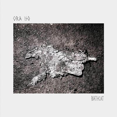 Ora Iso - Bathcat (LP)