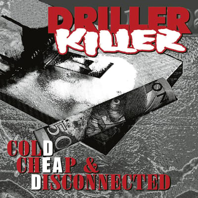Driller Killer - Cold Cheap And Disconnected (CD)